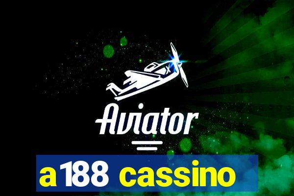 a188 cassino